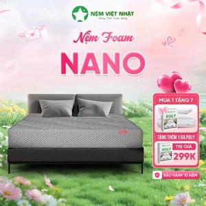 Nệm Foam Việt Nhật Nano – Êm Ái, Mềm Mại Thoáng Khí Tối Ưu
